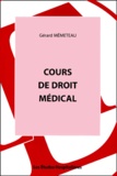 Gérard Mémeteau - Cours de droit médical.