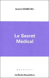 André Demichel - Le secret médical.