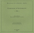 Thierry Rouillard et Stéphane Le Couëdic - Bulletins de la Grande-Armée - Campagne d'Austerlitz 1805.