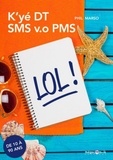 Phil Marso - K'yé DT SMS v.o PMS.