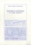 Jacques Lévêque de Pontharouart - Paulmier de Gonneville - Son voyage imaginaire.