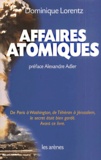 Dominique Lorentz - Affaires atomiques.