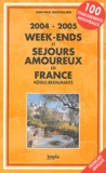 Jean-Paul Griffoulière - Week-end et séjours amoureux en France - Hôtels restaurants.