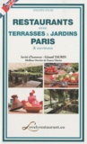 Philippe Noury - Restaurants avec terrasses & jardins - Paris & environs.