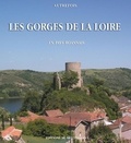 Jean Canard et Louis Mercier - Autrefois Les Gorges de la Loire - En pays roannais.
