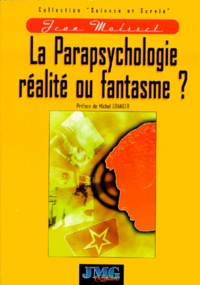 Jean Moisset - La parapsychologie réalité ou fantasme ?.