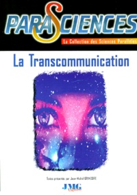 Jean-Michel Grandsire et  Collectif - La Transcommunication.