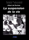 Albert de Rochas - La Suspension De La Vie.