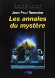 Jean-Paul Ronecker - Les annales du mystère.