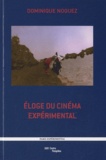 Dominique Noguez - Eloge du cinéma expérimental.