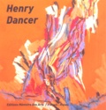 Henry Dancer - Danser avec les lignes, la lumière... Danser la couleur.