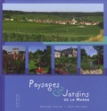 Dominique Lenclud et Hervé Guillaume - Paysages & Jardins de la Marne.