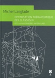 Michel Langlade - Optimisation thérapeutique des classes III - Occlusions croisées antérieures.