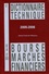 Jeanne-France de Villeneuve - Le dictionnaire technique de la Bourse et des marchés financiers.