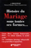 A Giraud-Teulon - Histoire du mariage sous toutes ses formes.