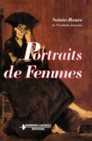 Charles-Augustin Sainte-Beuve - Portraits De Femmes. Mmes De Sevigne, De La Fayette, De Stael Et Mme Roland.