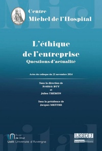 Frédéric Buy et Julien Théron - L'éthique de l'entreprise - Questions d'actualité.