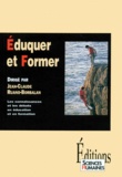 Jean-Claude Ruano-Borbalan et  Collectif - Eduquer Et Former. Les Connaissances Et Les Debats En Education Et En Formation.