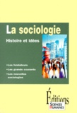 Philippe Cabin et Jean-François Dortier - La Sociologie. Histoire Et Idees.