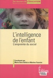 Marie Duru-Bellat et Martine Fournier - L'intelligence de l'enfant - L'empreinte sociale.