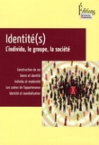 Catherine Halpern - Identité(s) - L'individu, le groupe, la société.