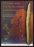 Jean-Claude Marquet - L'Europe, déjà, à la fin des temps préhistoriques.