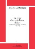 Guido La Barbera - La crise du capitalisme d'Etat - Ecroulement d'un faux socialisme 1989-1995.