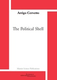 Arrigo Cervetto - The political shell.