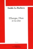 Guido La Barbera - L'Europe, l'Asie et la crise.