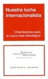  Science Marxiste Editions - Nuestra lucha internacionalista.