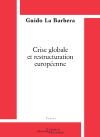 Guido La Barbera - Crise globale et restructuration européenne.