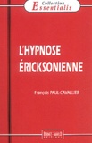 François Paul-Cavallier - L'hypnose ericksonienne.