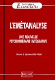 Bruno Dal-Palu et Myriam Dal-Palu - L'emètanalyse - Une approche analytique et intégrative.