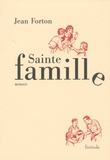 Jean Forton - Sainte famille.