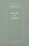 George-Washington Cable - Nouvelles de Louisiane.