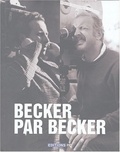 Jean Becker - Becker par Becker.