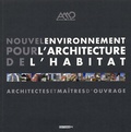  AMO - Nouvel environnement pour l'architecture de l'habitat - Architectes et maîtres d'ouvrage.