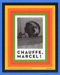 Daniel Deleuze et Bernard Marcadé - Chauffe, Marcel !.