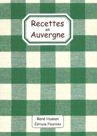 René Husson - Recettes en Auvergne.