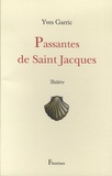 Yves Garric - Passantes de Saint Jacques.