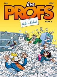  Erroc et  Pica - Les Profs Tome 3 : Tohu-bahut.