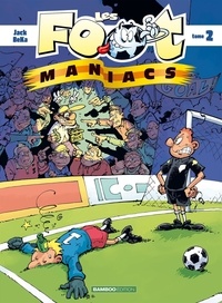  BeKa et  Jack - Les Footmaniacs Tome 2 : .