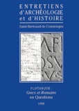 Collectif - Plutarque : Grecs Et Romains En Questions.