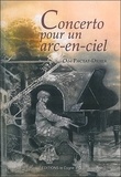 Ode Pactat-Didier - Concerto pour un arc-en-ciel - Tome 3.
