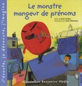 David Cavillon et Julien Billaudeau - Le monstre mangeur de prénoms. 1 CD audio