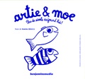 Ramona Badescu et Amélie Jackowski - Artie et Moe. 1 CD audio