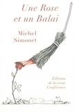 Michel Simonet - Une rose et un balai.