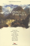 George Sand et  Stendhal - Voyage aux Pyrénées.