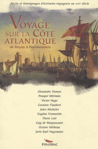 Alexandre Dumas et Prosper Mérimée - Voyage sur la côte atlantique - De Royan à Noirmoutiers.