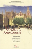 Prosper Mérimée et Astolphe de Custine - Voyage en Andalousie.